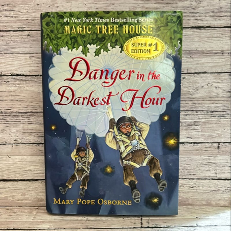 Magic Tree House Danger in the Darkest Hour