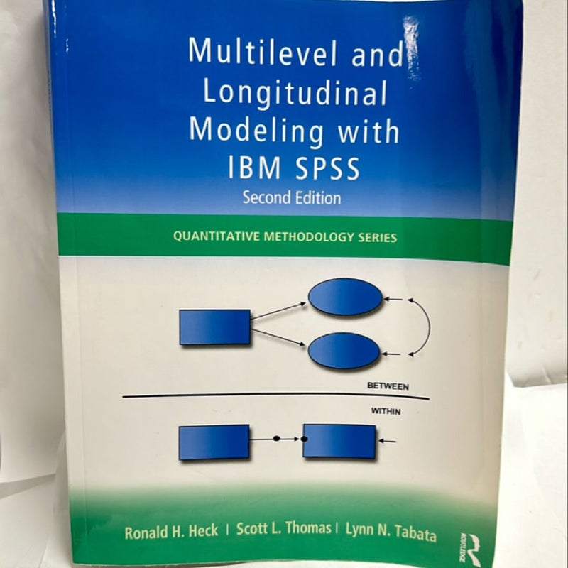 Multilevel and Longitudinal Modeling with IBM SPSS