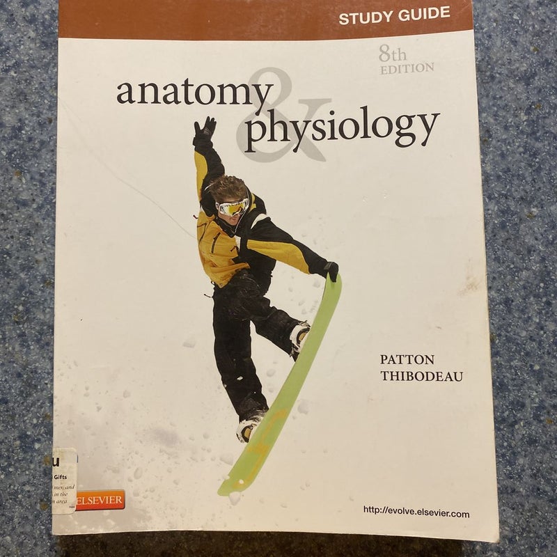 Study Guide for Anatomy and Physiology