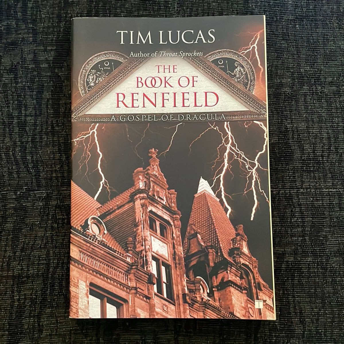 The Book of Renfield by Tim Lucas