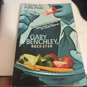 Gary Benchley, Rock Star
