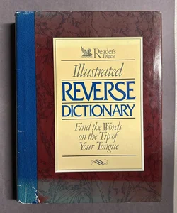 Reader’s Digest Illustrated Reverse Dictionary 