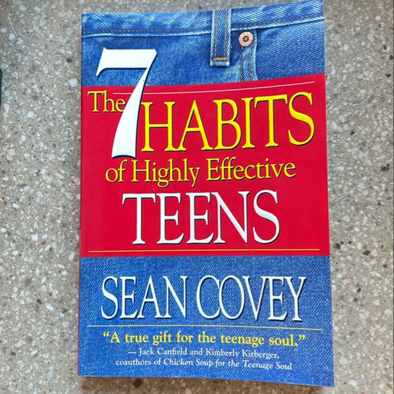 The 7 Habits of Highly Effective Teens