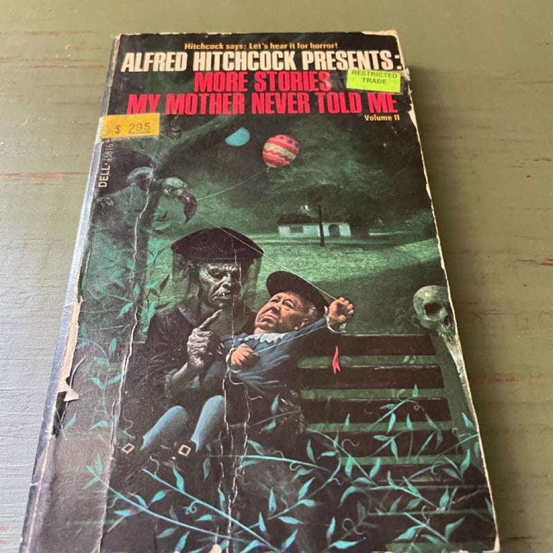 More Stories my Mother Never Told Me