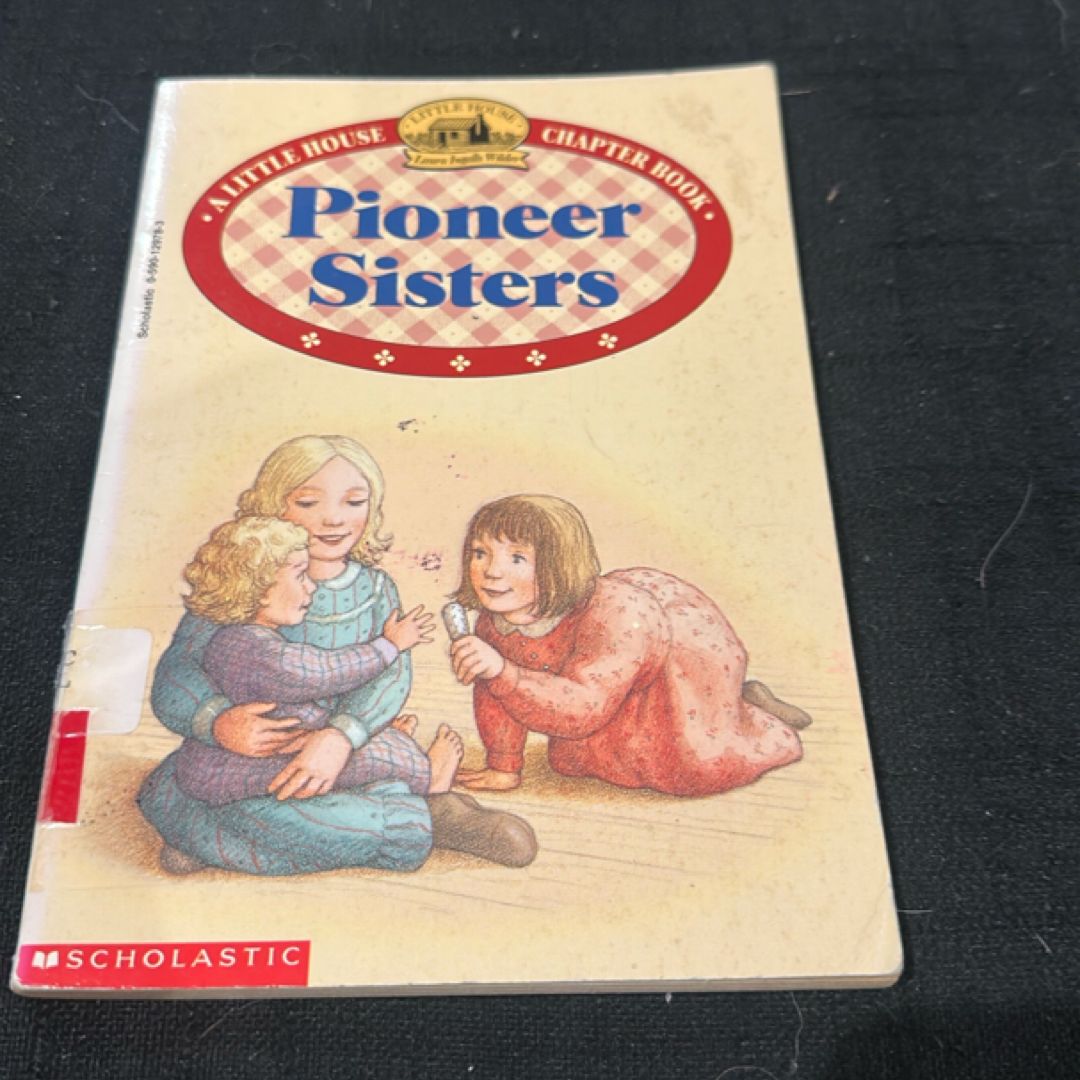 Pioneer Sisters