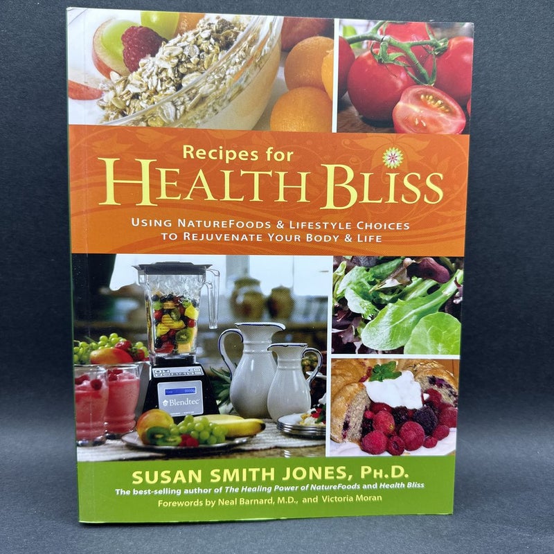 Recipes for Health Bliss