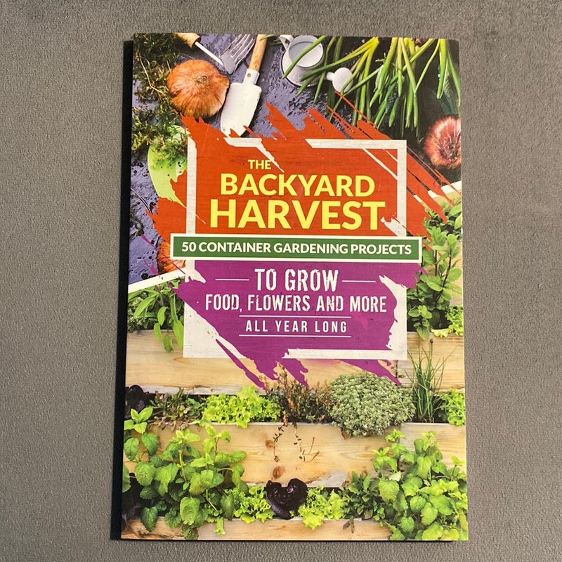 The Backyard Harvest