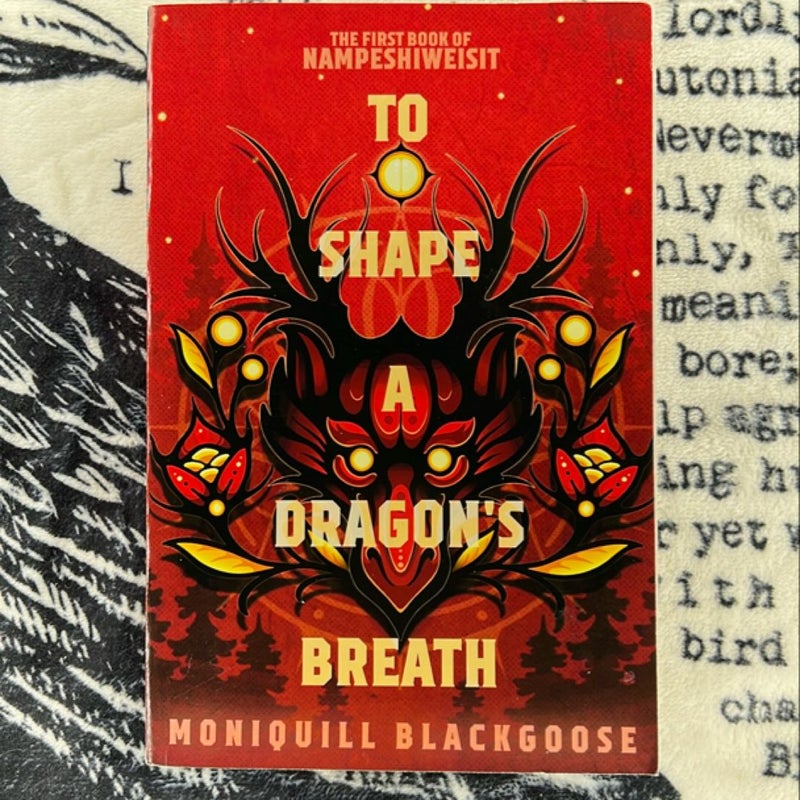 To Shape a Dragon's Breath