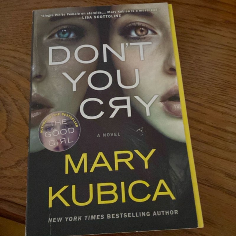 Don't You Cry
