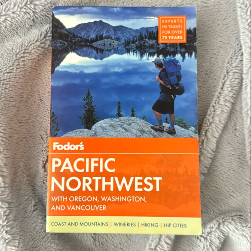 Fodor's Pacific Northwest