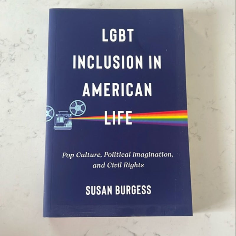 LGBT Inclusion in American Life