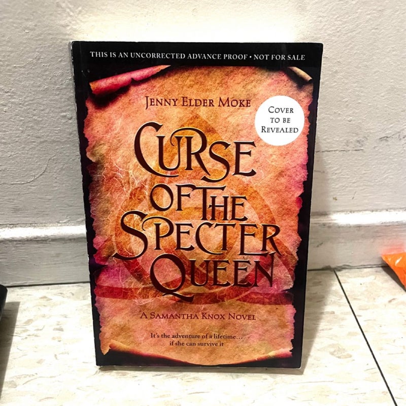 Curse of the Specter Queen (a Samantha Knox Novel)