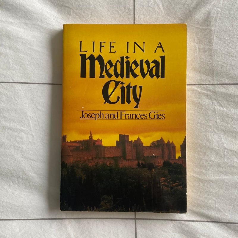 Life in a Medieval City