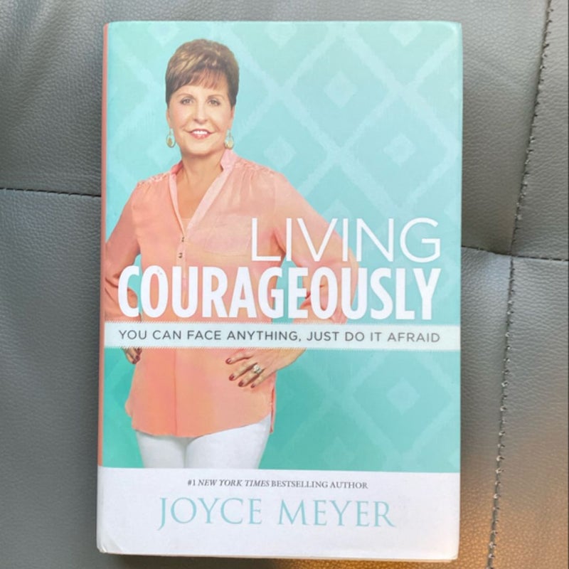 Living Courageously