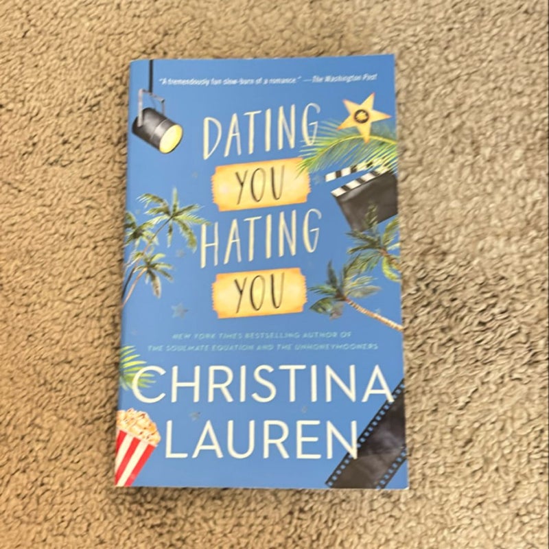 Dating You / Hating You