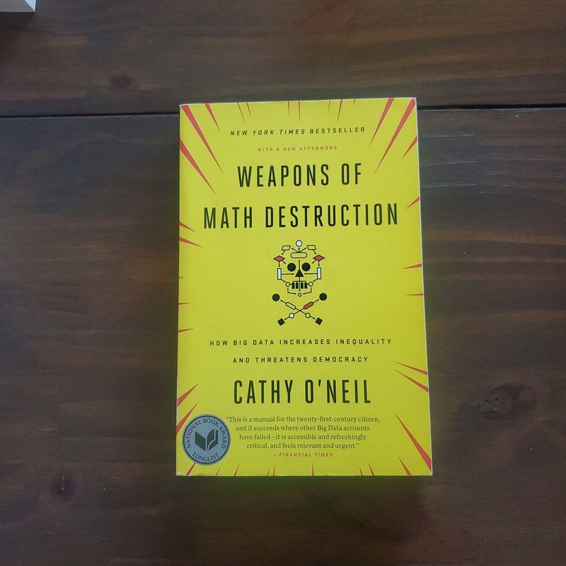 Weapons of Math Destruction