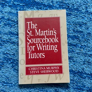 St. Martin's Source for Writing Tutors