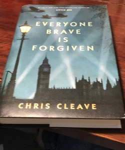 Everyone Brave is Forgiven * 4th printing