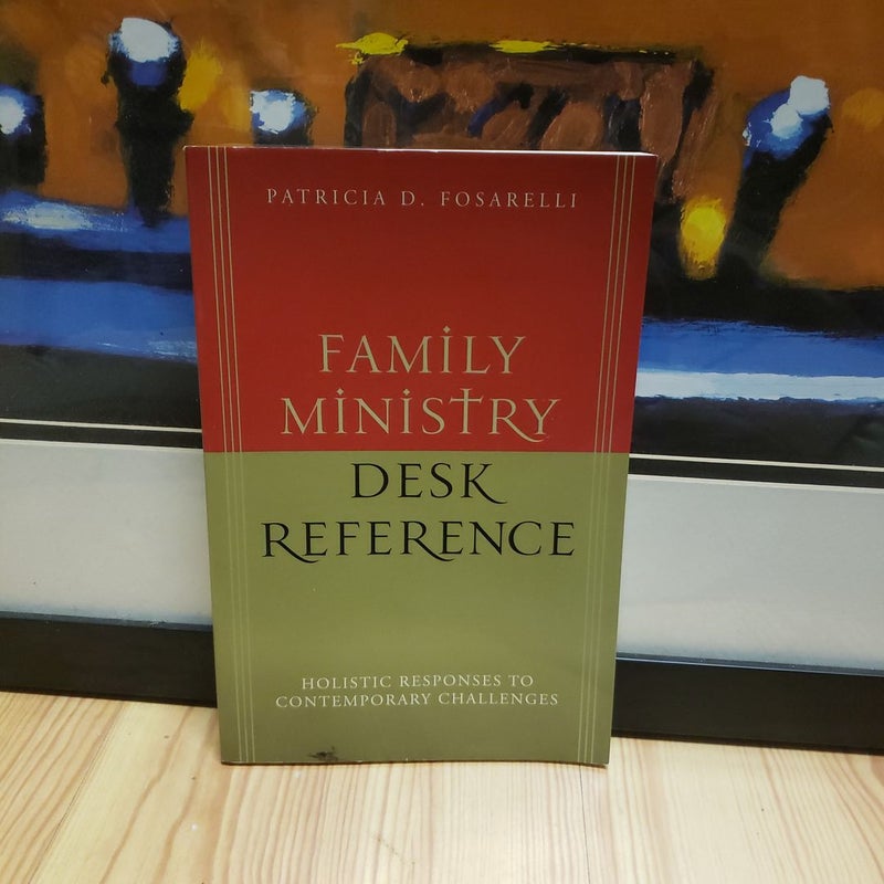 Family Ministry Desk Reference