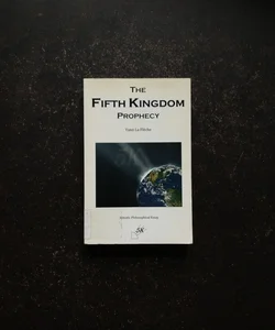 The Fifth Kingdom Prophecy !!!VERY RARE FIND!!!
