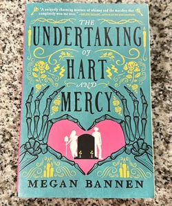 The Undertaking of Hart and Mercy