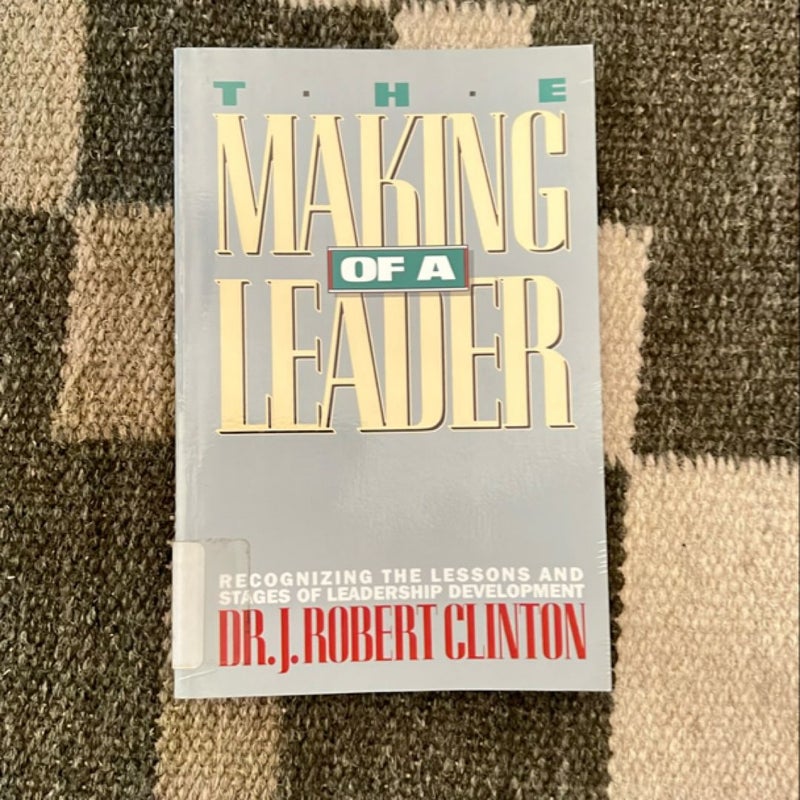 The Making of a Leader