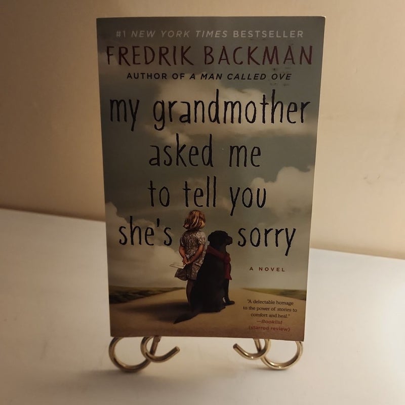 My Grandmother Asked Me to Tell You She's Sorry