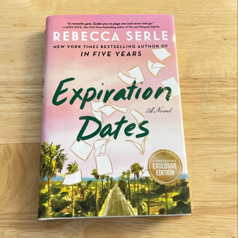 Expiration Dates - B&N Exclusive Edition