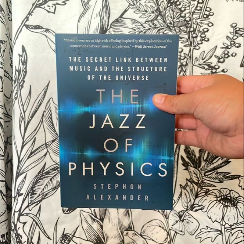 The Jazz of Physics