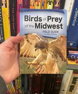 Birds of Prey of the Midwest Field Guide