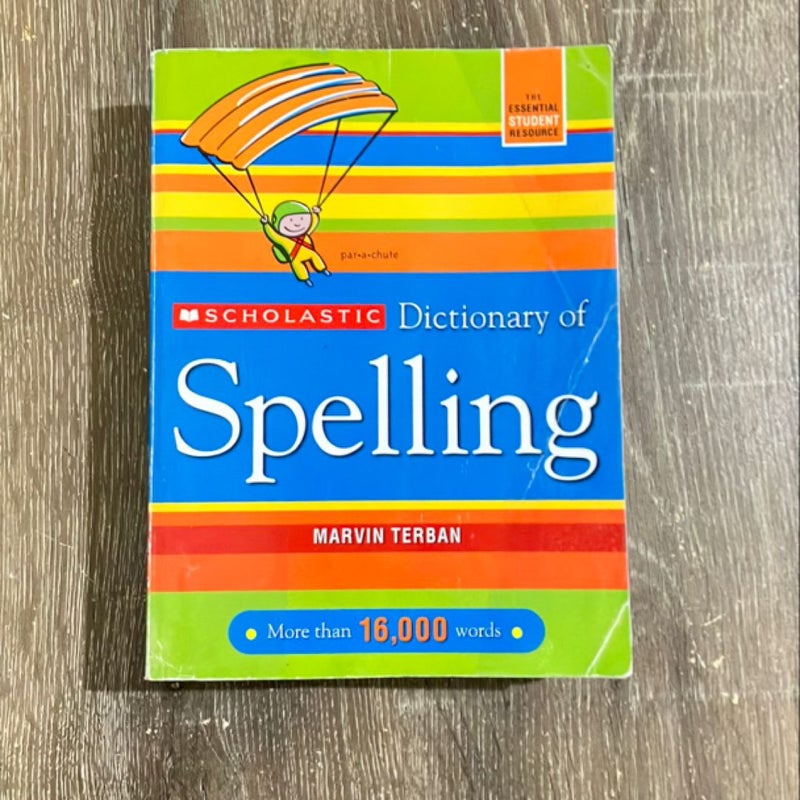 Scholastic Dictionary of Spelling