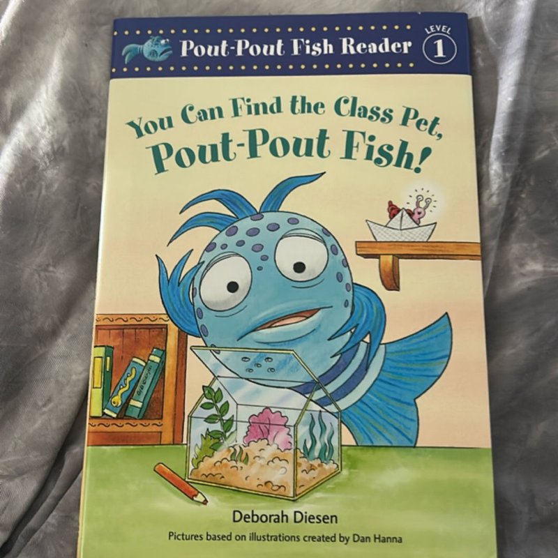 You Can Find the Class Pet, Pout-Pout Fish!