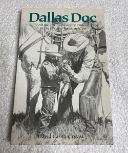 Dallas Doc (signed)