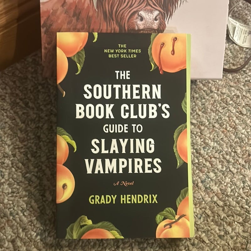 The Southern Book Club's Guide to Slaying Vampires