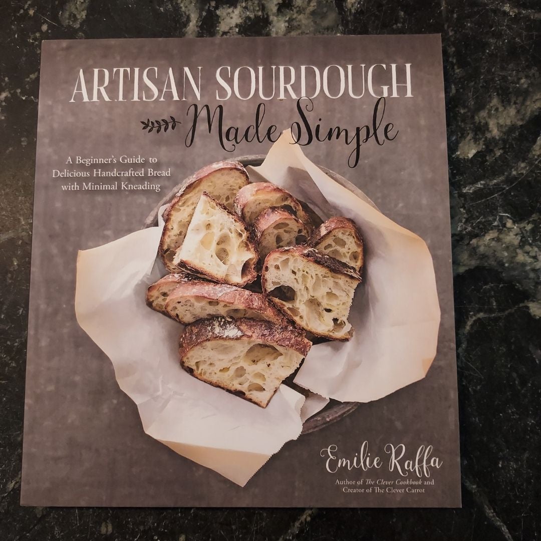Artisan Sourdough Made Simple