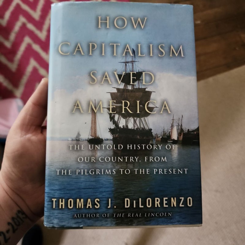 How Capitalism Saved America