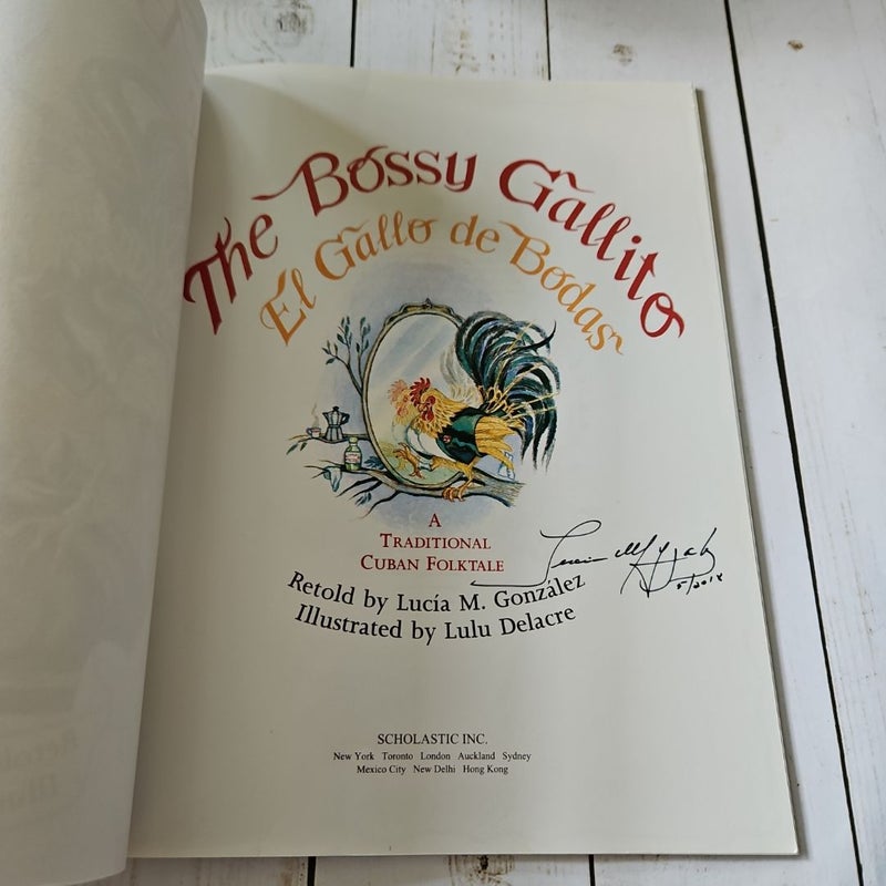 The Bossy Gallito / El Gallo de Bodas