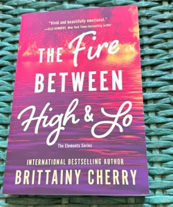 The Fire Between High and Lo