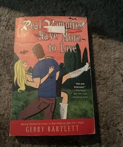 Real Vampires Have More to Love