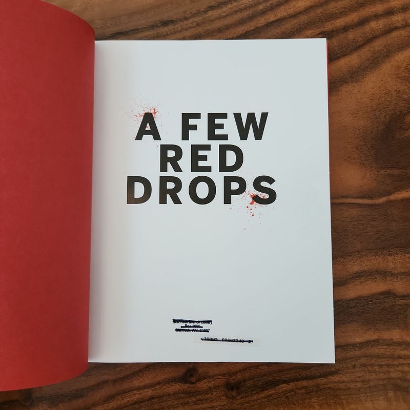 A Few Red Drops