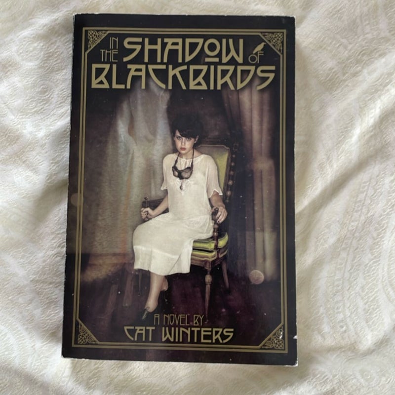 In the Shadow of Blackbirds