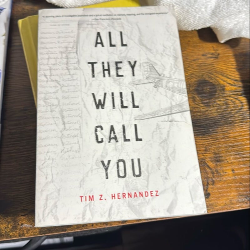 All They Will Call You