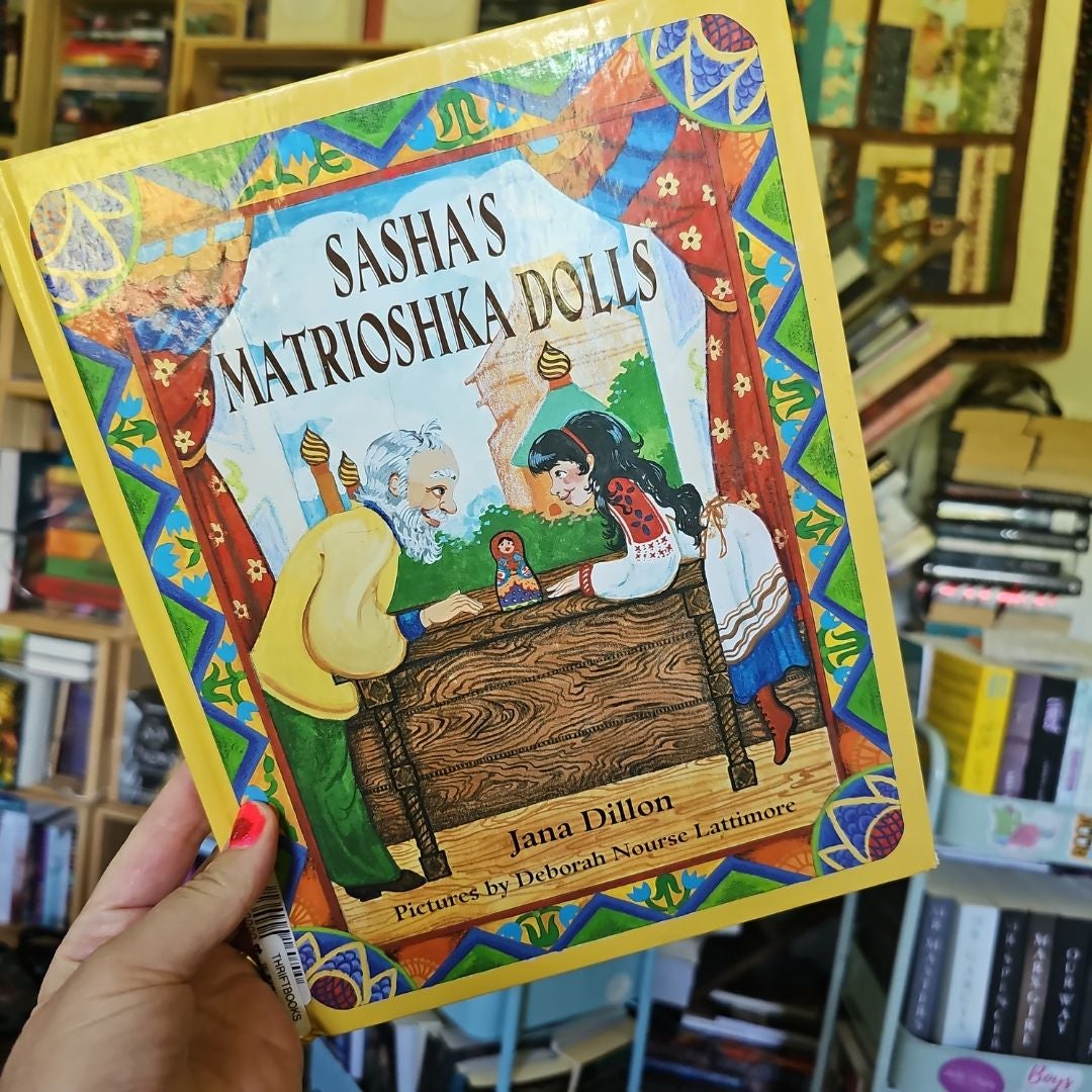 Sasha's Matrioshka Dolls by Jana Dillon, Hardcover Pangobooks