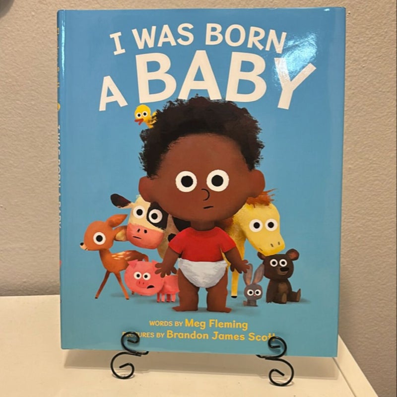 I Was Born a Baby