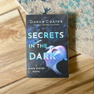 Secrets in the Dark