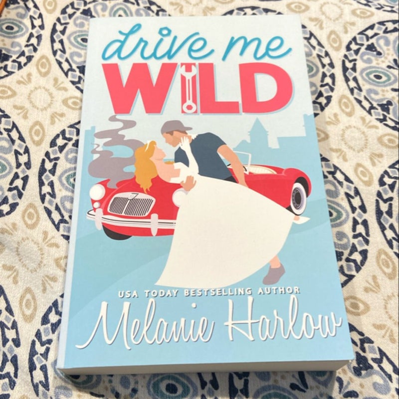 Drive Me Wild Special Edition Paperback