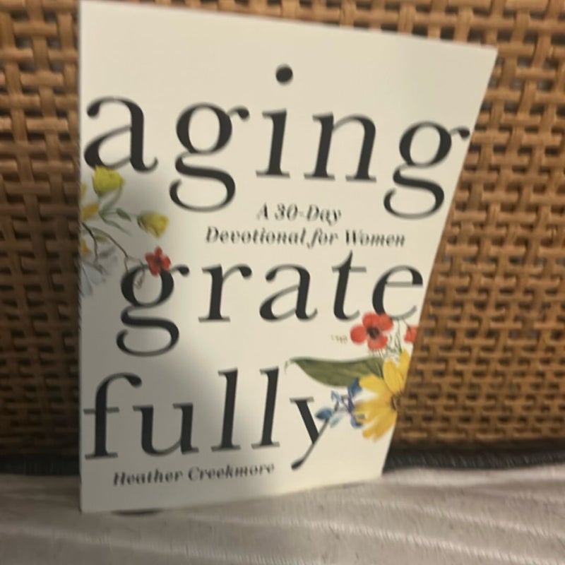 Aging Gratefully