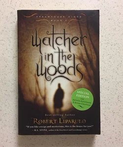 Watcher in the Woods ~ SIGNED Special Edition with bonus chapters 