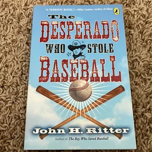 Desperado Who Stole Baseball