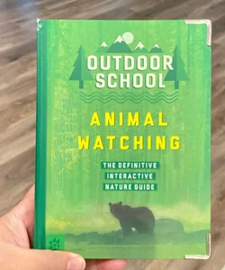 Outdoor School: Animal Watching